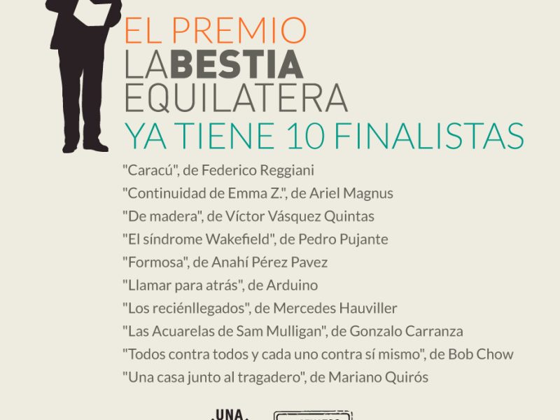 Finalistas del Premio La Bestia Equilátera de Novela