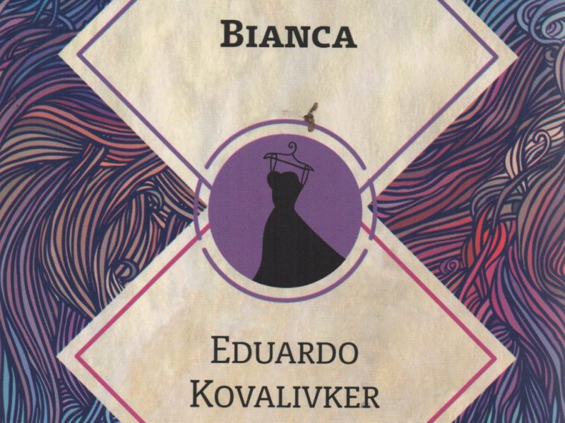 «Bianca», de Eduardo Kovalivker