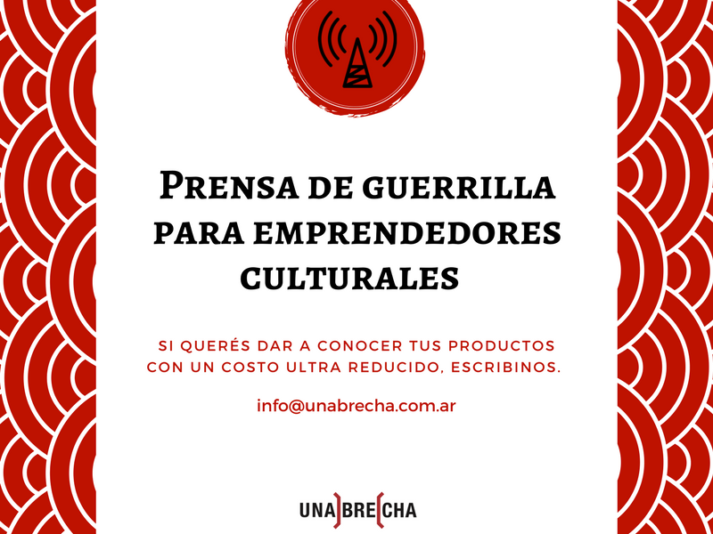 Prensa de guerrilla para emprendedores culturales